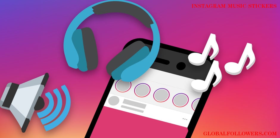 Instagram Music Stickers Change the Whole Rules of Stories