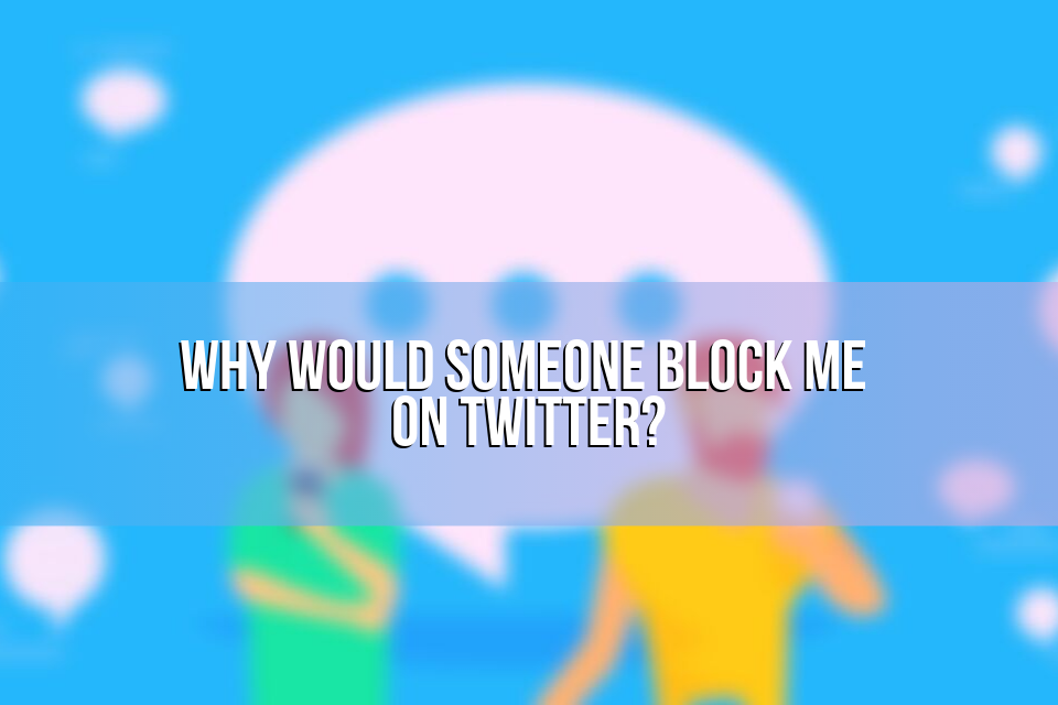 Maybe Twitter just doesn’t want to upset you, right? 