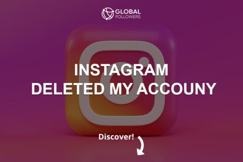 Instagram Deleted My Account
