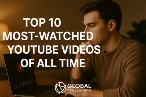 Top 10 Most-Watched YouTube Videos of All Time