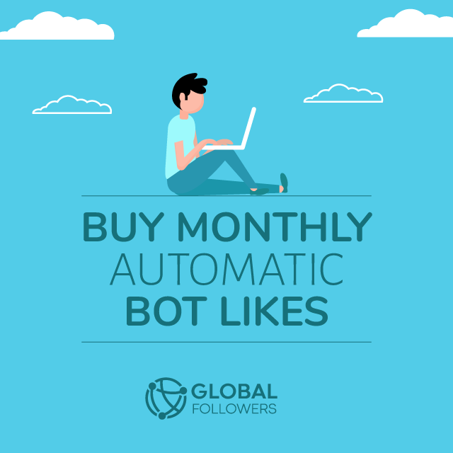 Buy Monthly Automatic Bot Likes