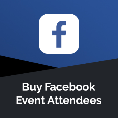 Buy Facebook Event Attendees - Real & Active