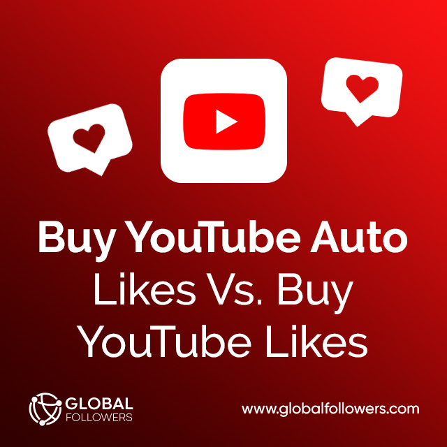 Buy YouTube Auto Likes Vs. Buy YouTube Likes