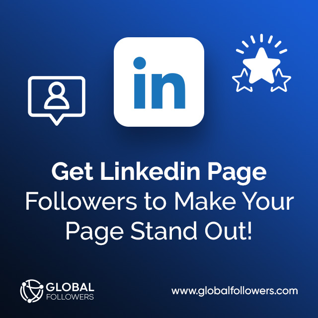Get LinkedIn Page Followers to Make Your Page Stand Out!