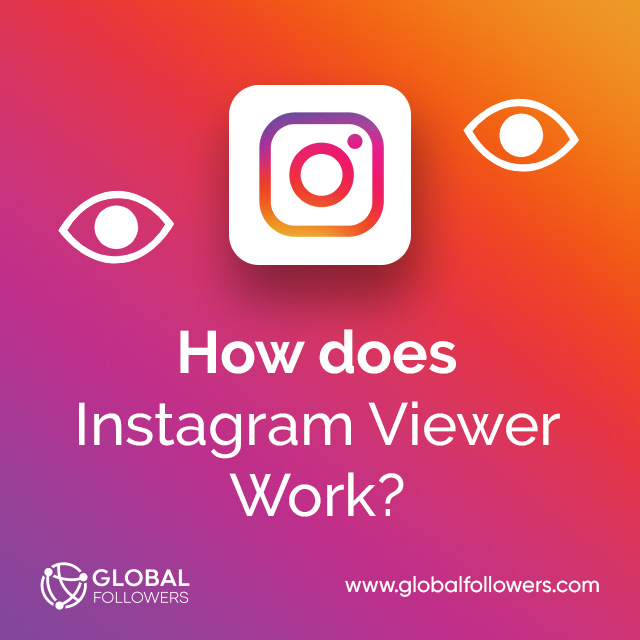 How does Instagram Viewer Work?