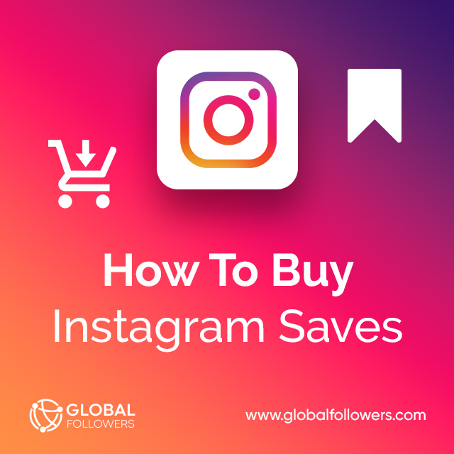 How To Buy Instagram Saves