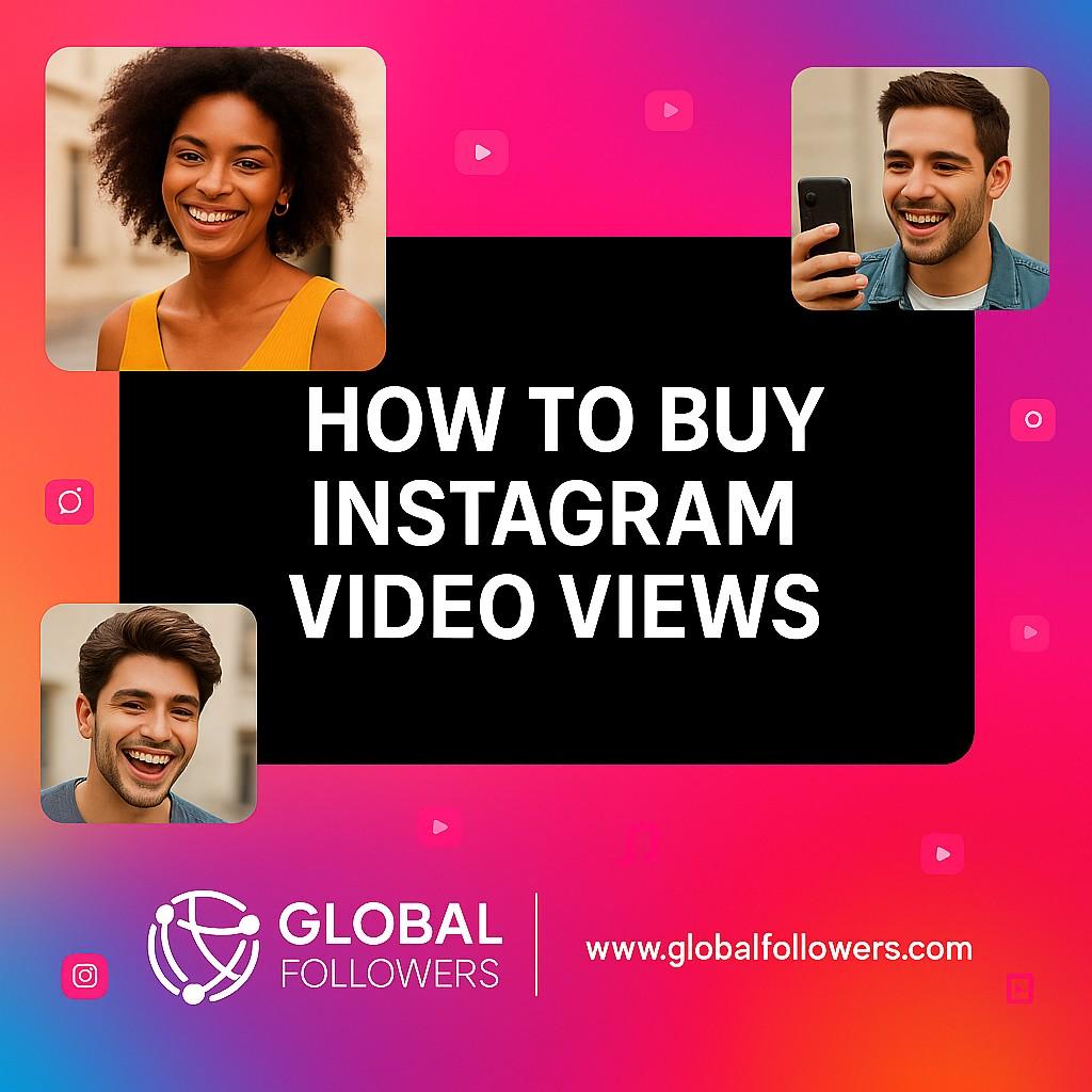 How to Buy Instagram Video Views?