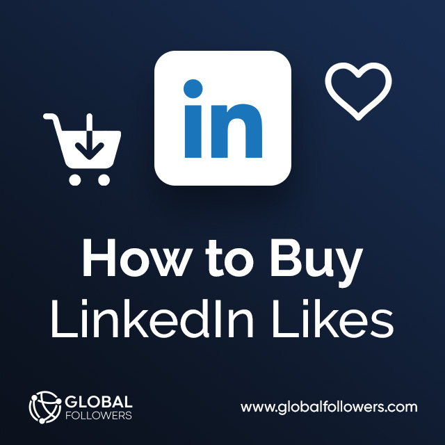 How to Buy LinkedIn Likes