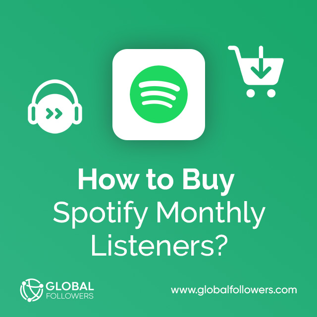 How to Buy Spotify Monthly Listeners?