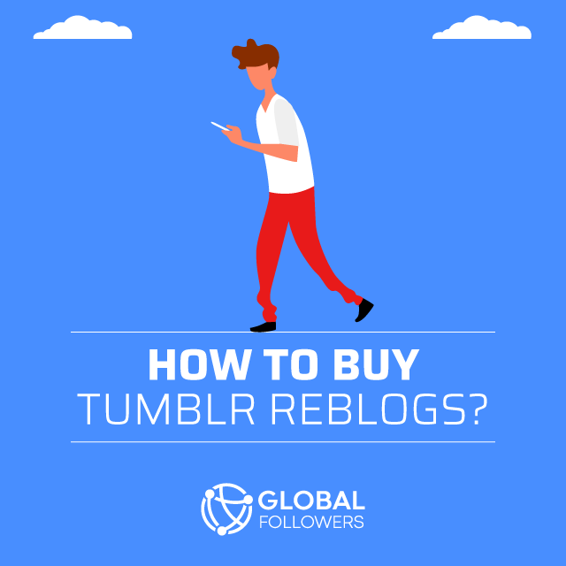 How To Buy Tumblr Reblogs