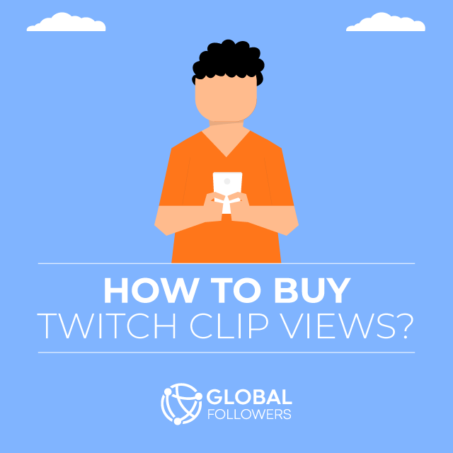 how to buy twitch clip views