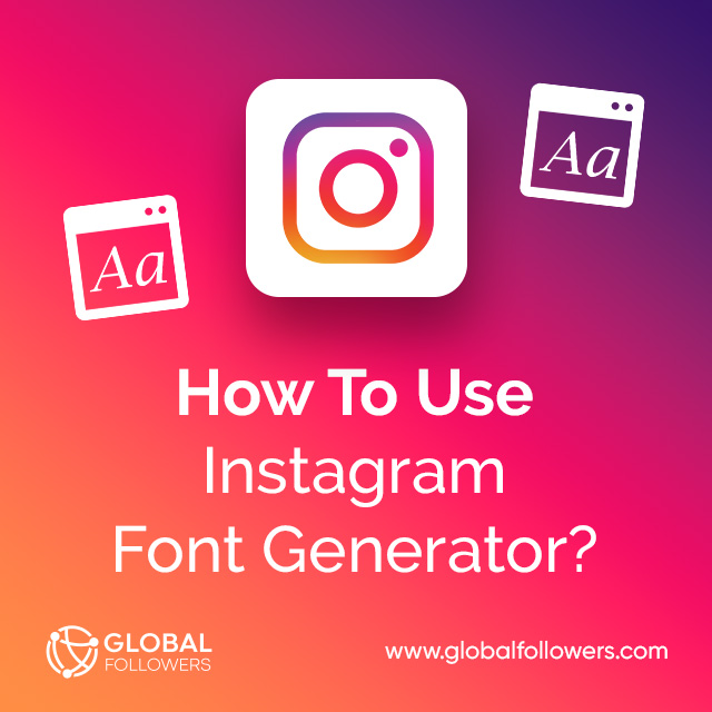 How To Use Instagram Font Generator?