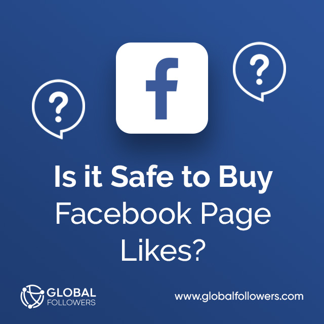 Is it Safe to Buy Facebook Page Likes?