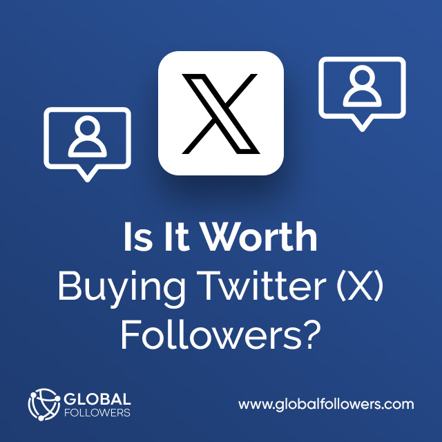 Is It Worth Buying Twitter (X) Followers?