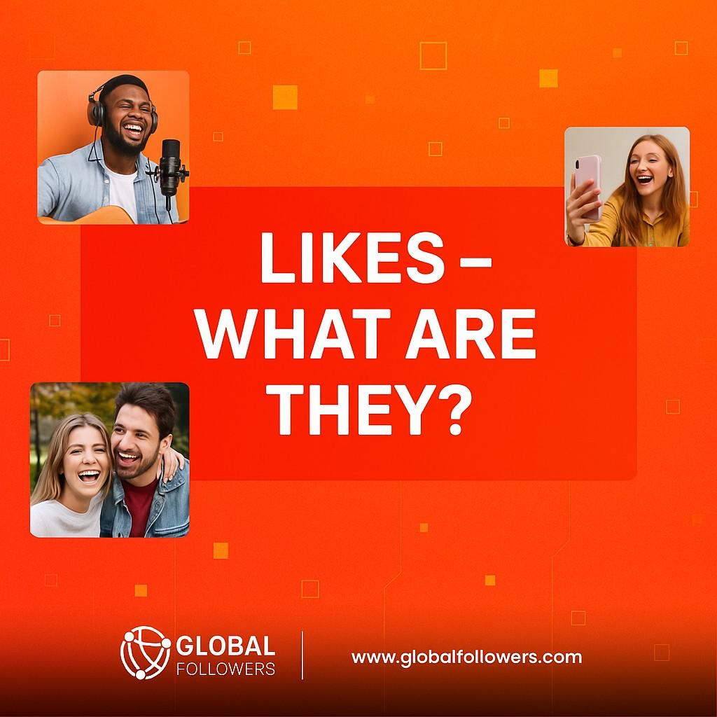 Likes-What Are They