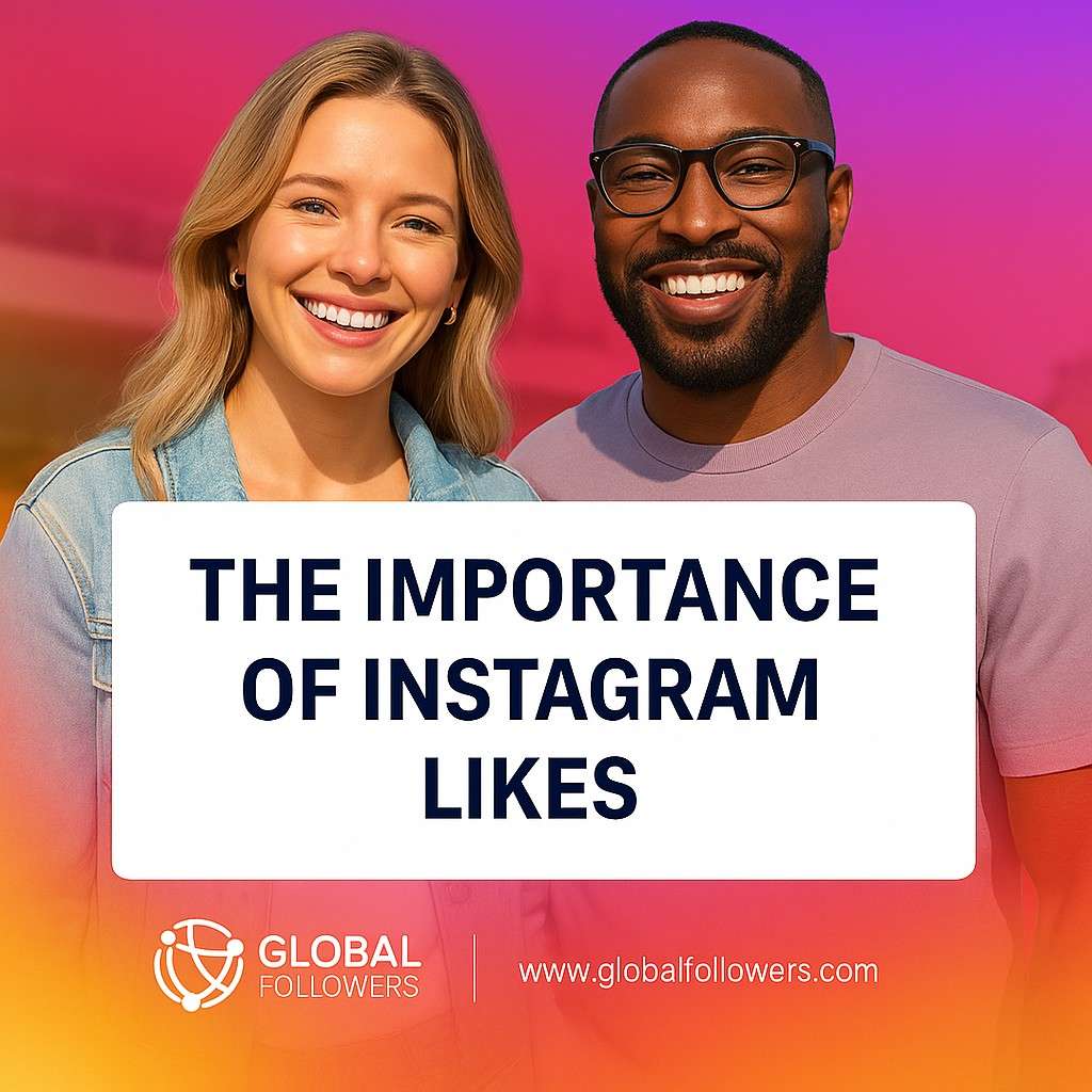 The Importance of Instagram Likes