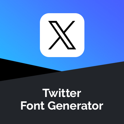 Twitter (X) Font Generator - Free & Online