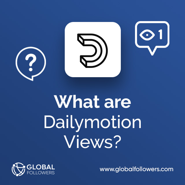 What are Dailymotion Views?