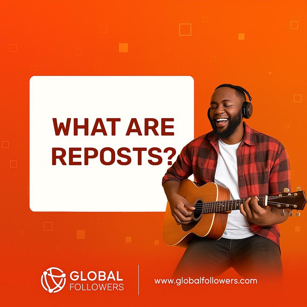 What Are Reposts?