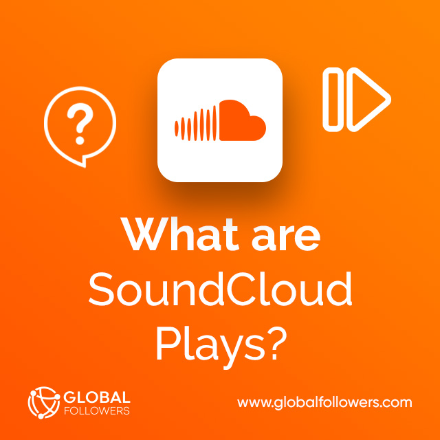 what-are-soundcloud-plays