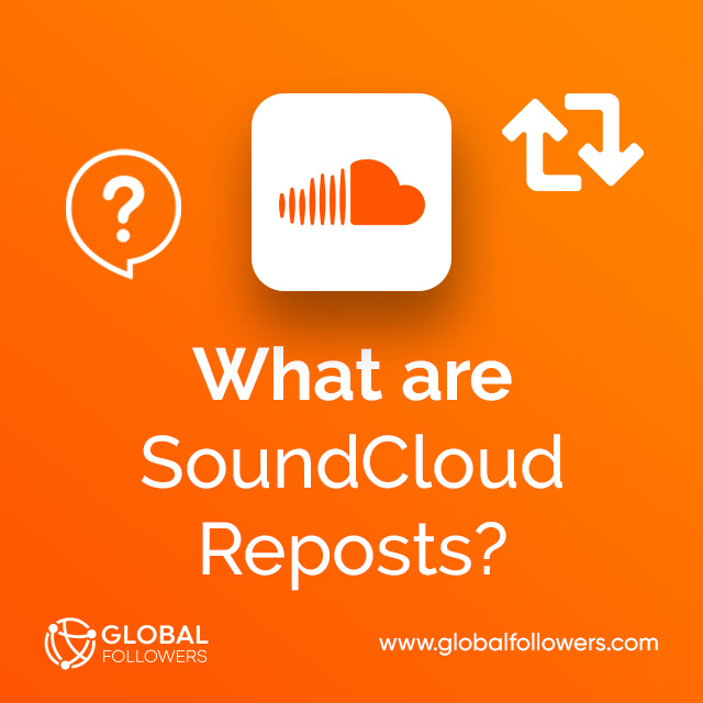 What Are SoundCloud Reposts?