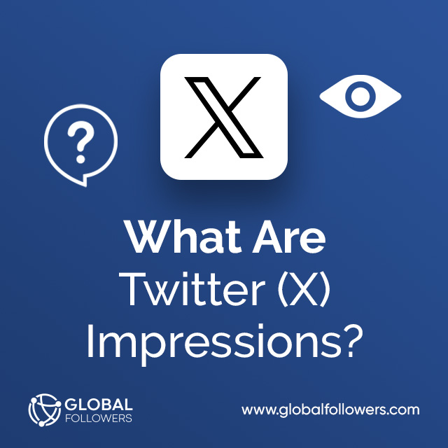 What Are Twitter (X) Impressions?