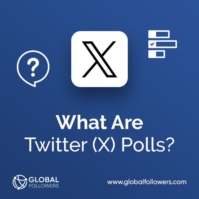 What Are Twitter (X) Polls?