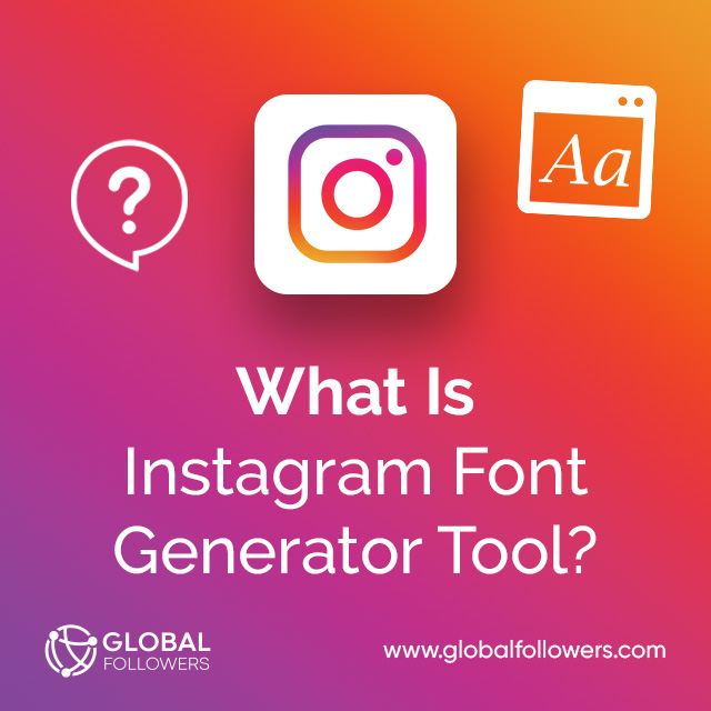 What Is Instagram Font Generator Tool?