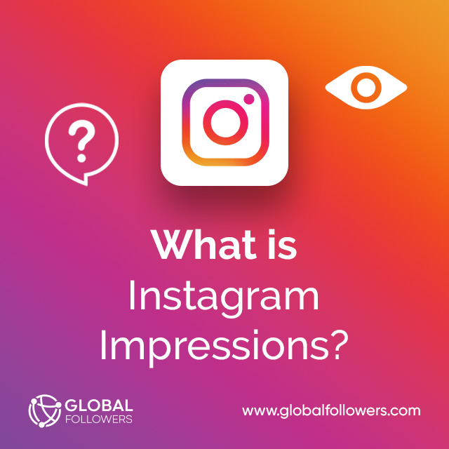 What is Instagram Impressions?
