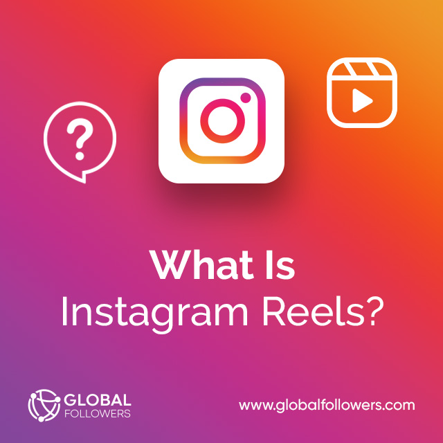 What Is Instagram Reels?