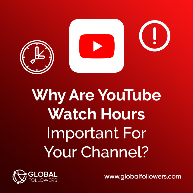 Why Are YouTube Watch Hours Important For Your Channel ?
