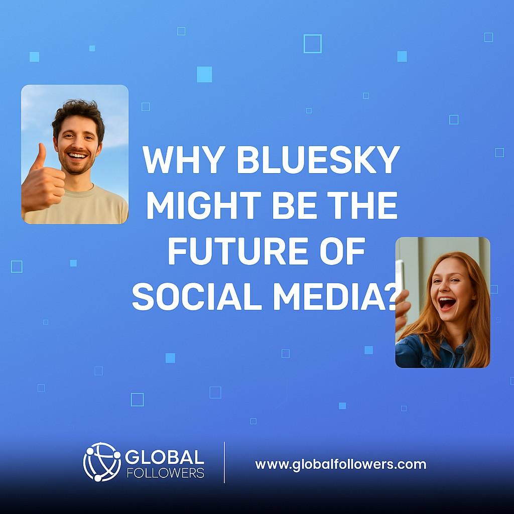 Why BlueSky Might Be the Future of Social Media ?
