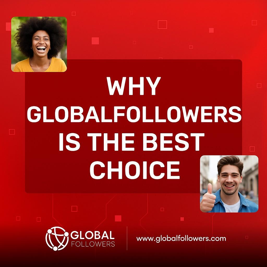 Why GlobalFollowers is the Best Choice for Free YouTube Subscribers