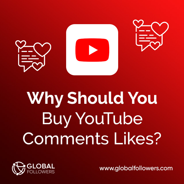 Why Should You Buy YouTube Comments Likes?