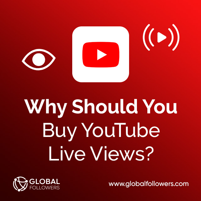 Why Should You Buy YouTube Live Views?