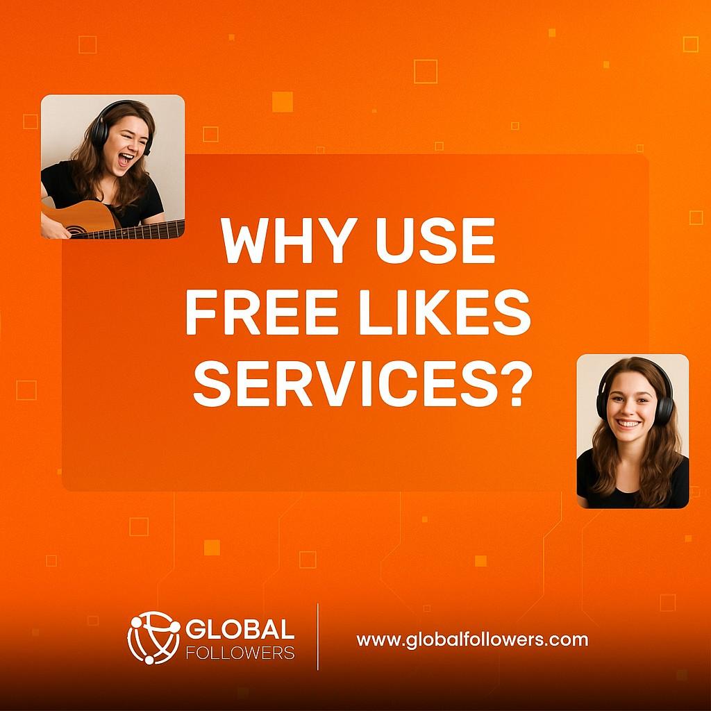Why Use Free SoundCloud Likes Services?